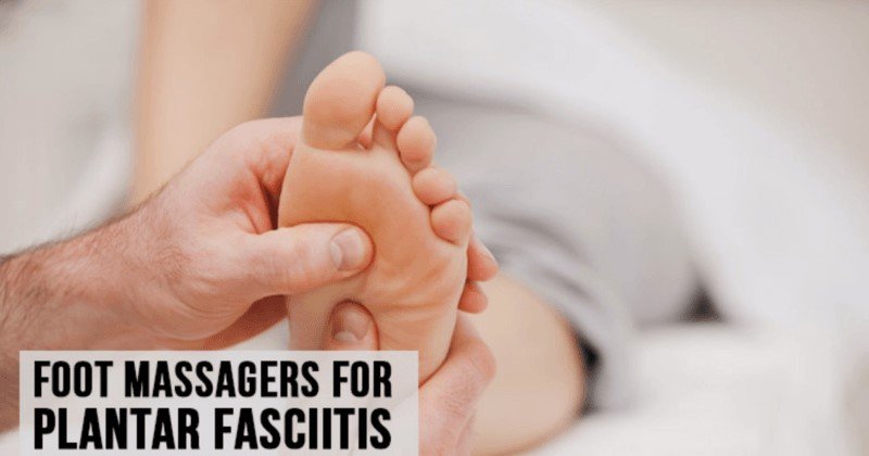 Foot Massagers Plantar Fasciitis