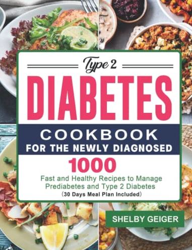 Type 2 Diabetes Cookbook for the Newly Diagnosed